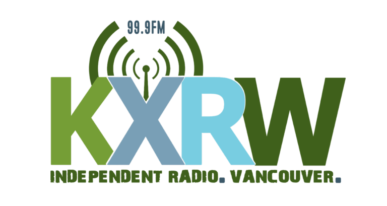 KXRW Vancouver 99.9FM Independent Radio